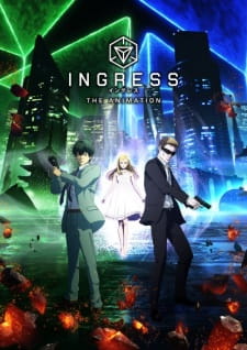 Ingress the Animation (Dub)